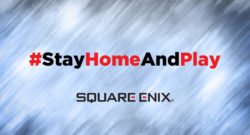 Square enix Stay home